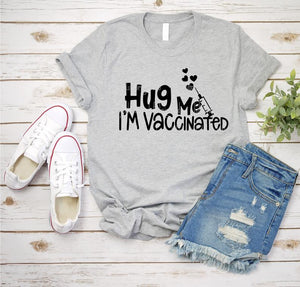 Hug Me I'm Vaccinated